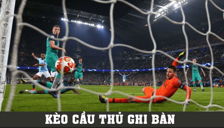 Kèo cầu thủ ghi bàn